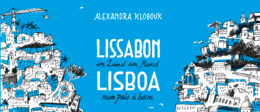 Ausschnitt AlexandraKlobouk Lissabon cover Lissabon   im Land am Rand