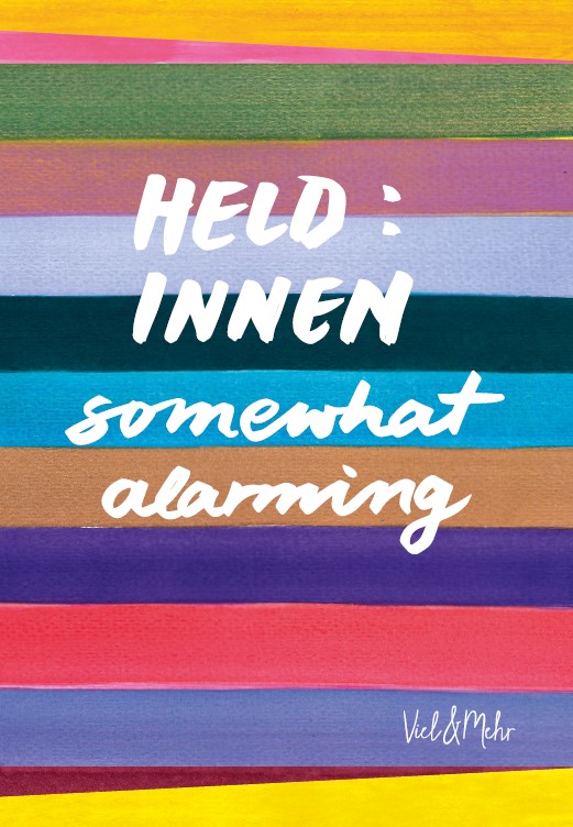 Cover Heldinnen Held:innen   somewhat alarming